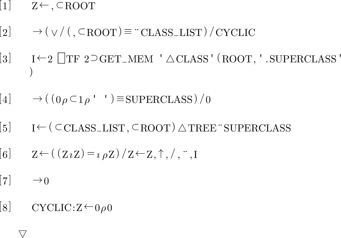 \begin{APLbold}\begin{APLexpr}
\APLquote\APLT\APLR\APLE\APLE\APLquote\APLspace\A...
...Lquote\protect\APLdelta\APLT\APLR\APLE
\APLE\APLquote
\end{APLexpr}\end{APLbold}